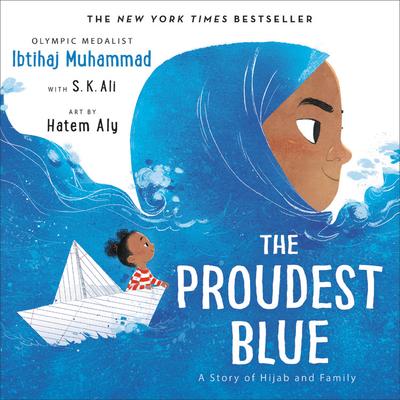Book Cover Image - The Proudest Blue by Ibtihaj Muhammad