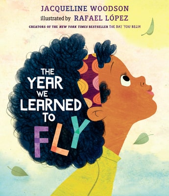 Book Cover Image: The Year We Learned to Fly by Jacqueline Woodson