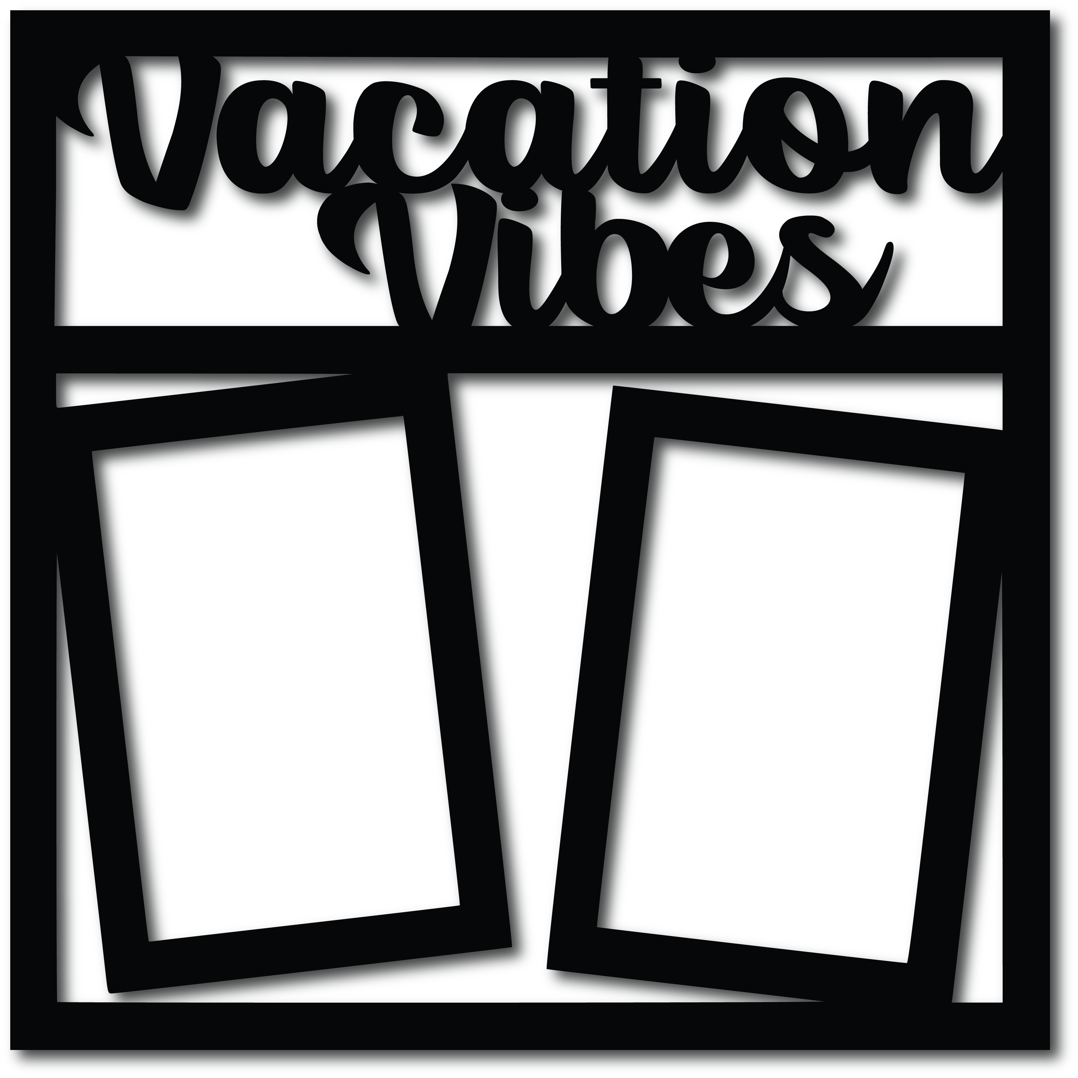Vacation Vibes - 2 Frames - Digital Cut File - SVG - INSTANT DOWNLOAD