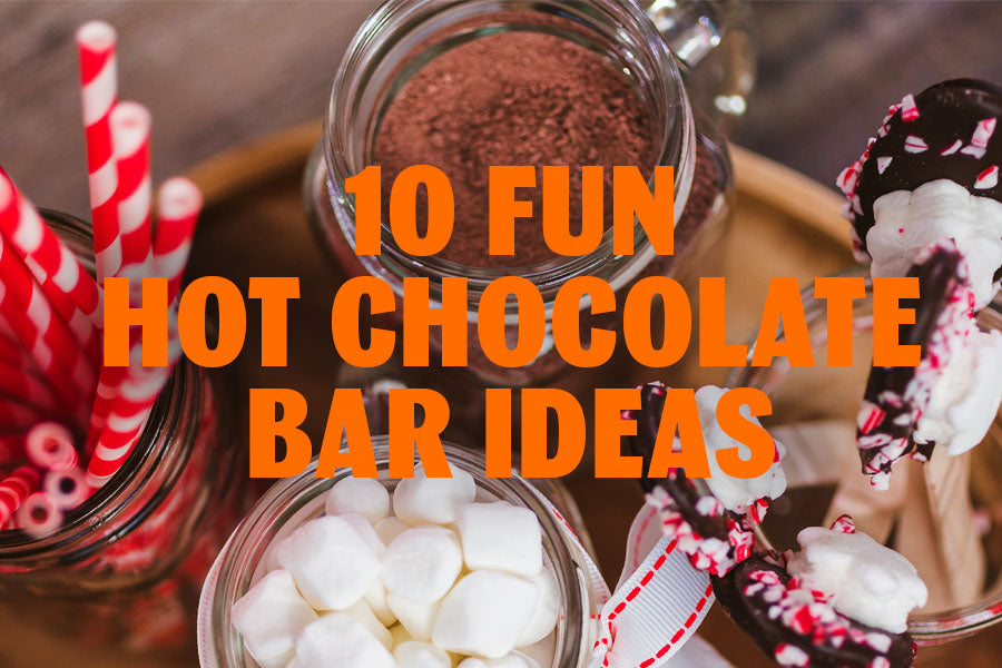 Hot Chocolate Bar (Ideas, Recipes, Toppings & More)