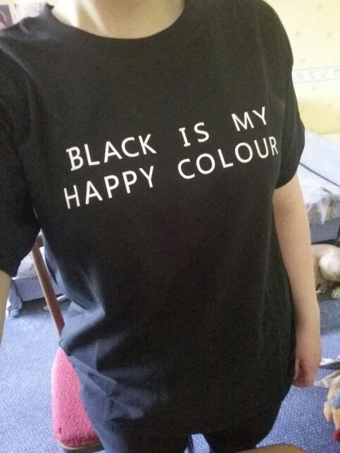 Black Is My Happy Colour Women's T-Shirt