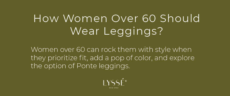 Should A Woman Over 50 Wear Leggings? – solowomen