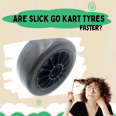 are-slick-go-kart-tyres-faster