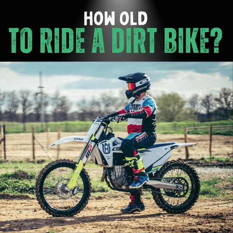 how-old-do-you-have-to-be-to-ride-a-dirt-bike