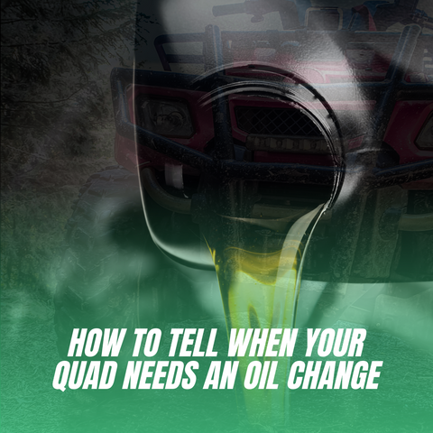 How To Tell When Your Quad Needs An Oil Change