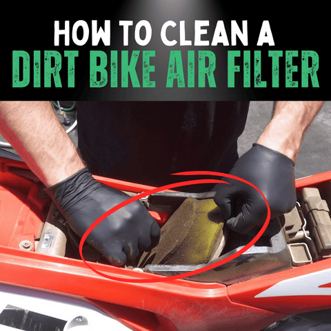 how-to-clean-a-dirt-bike-air-filter