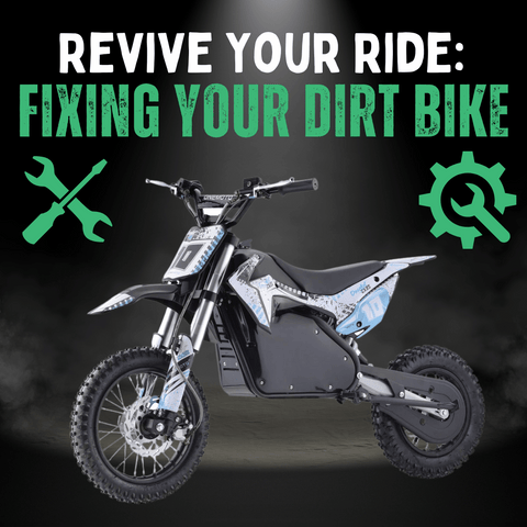 Reasons Why Your Dirt Bike Won't Start & How to Fix?