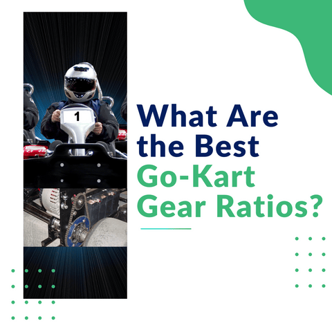 what are the best go kart gear ratios