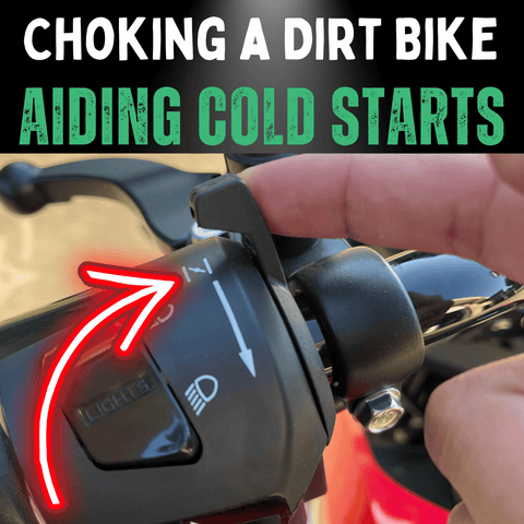 what-does-choking-a-dirt-bike-do