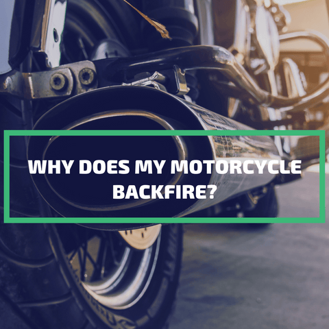 Why Does My Motorcycle Backfire?