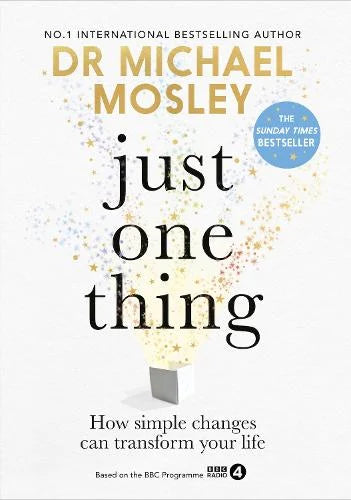 Just One Thing - Dr Michael Mosley