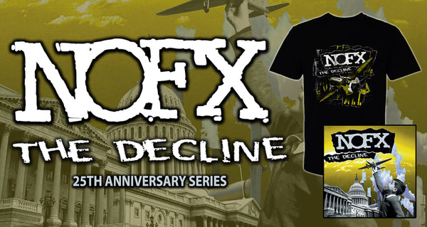 NOFX The Decline 25th Anniversary Vinyl Repressing! – Fat Wreck Chords