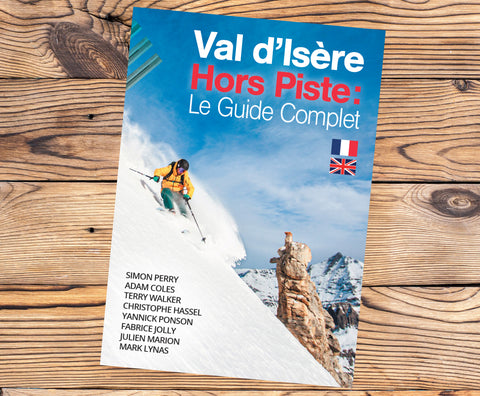 Val d'Isere Hors Piste: Le Guide Complet