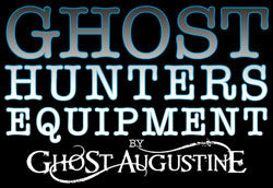 Ghost Hunters Equipment