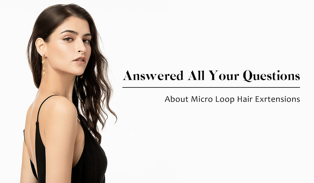 More about micro loop hair extenisons