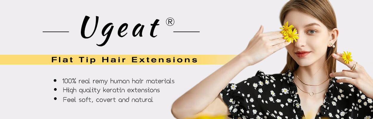 Ugeat Pre-Bonded Hair - Flat Tip Hair Extensions