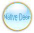 Native Deen