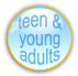 Teen & Young Adults