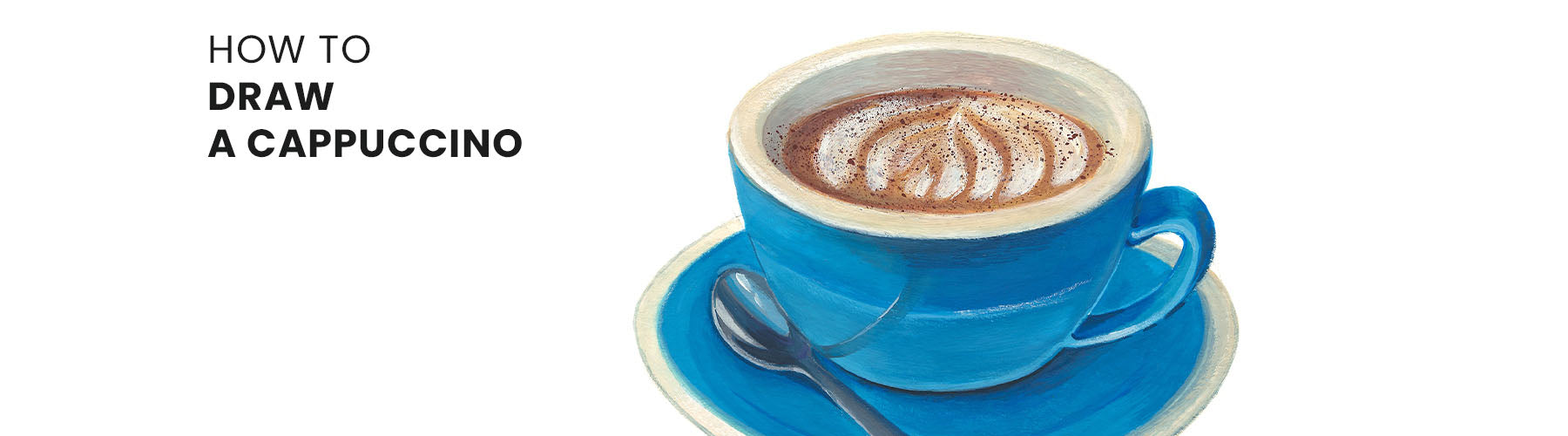 How to Draw a Cappuccino —