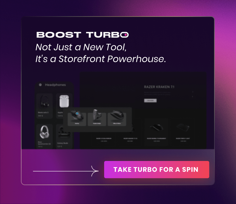 Turbo is a powerful storefront tool