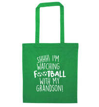Shhh I'm watching football with my grandson green tote bag