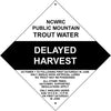 Delayed Harvest Trout Water sign.