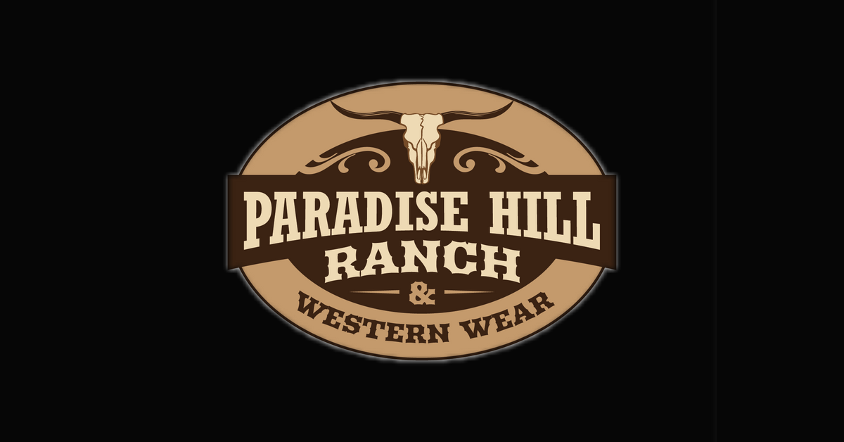 Paradise Hill Ranch and Western Wear