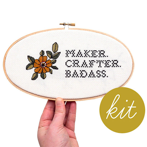 Maker, Crafter, Badass Cross Stitch Kit by Junebug & Darlin