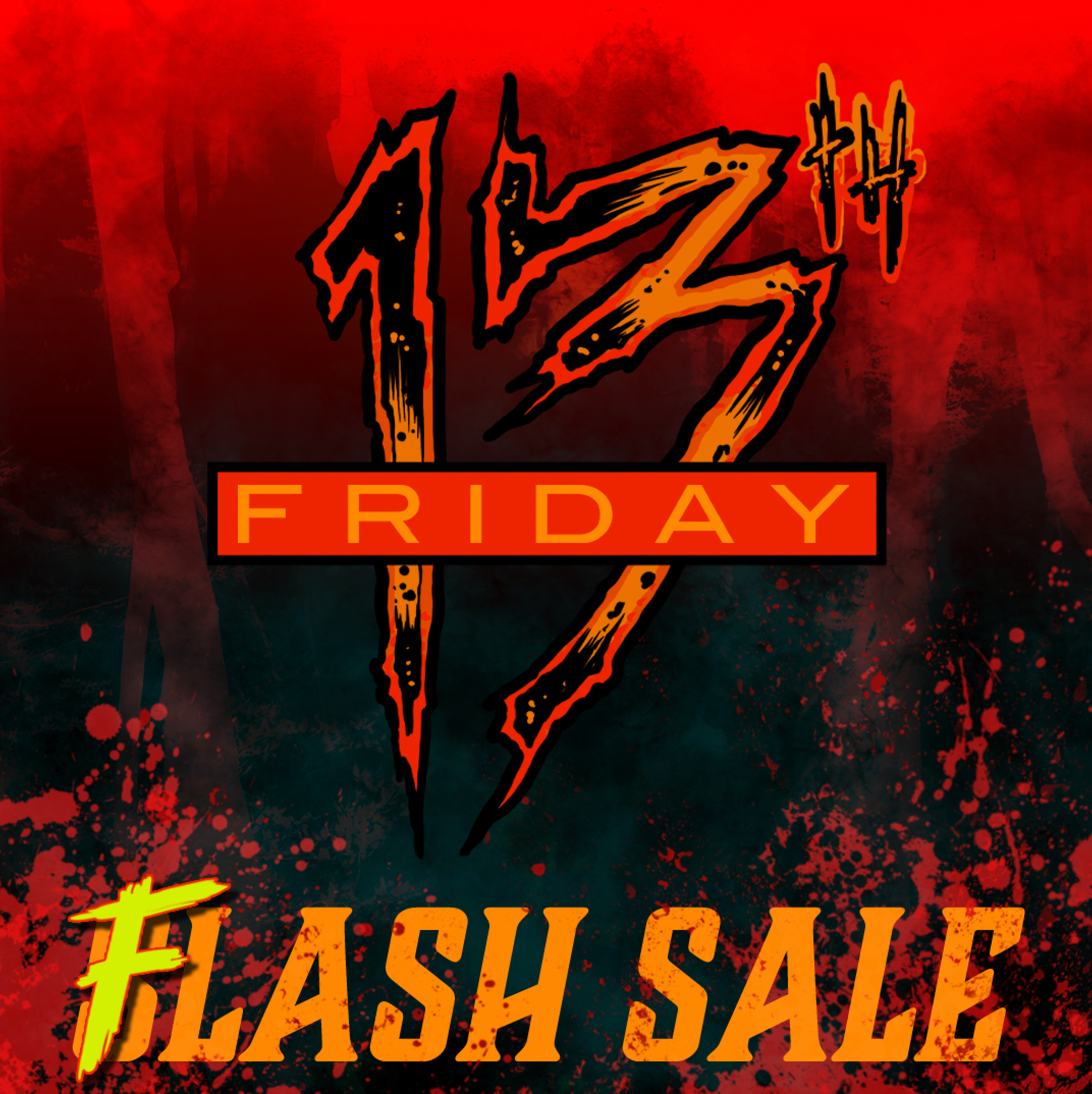 Friday the 13th Flash Sale!