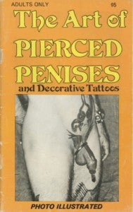 The Art of Pierced Penises, by Doug Malloy