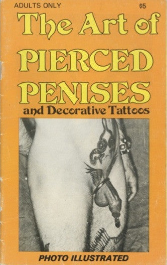 The Art of Pierced Penises