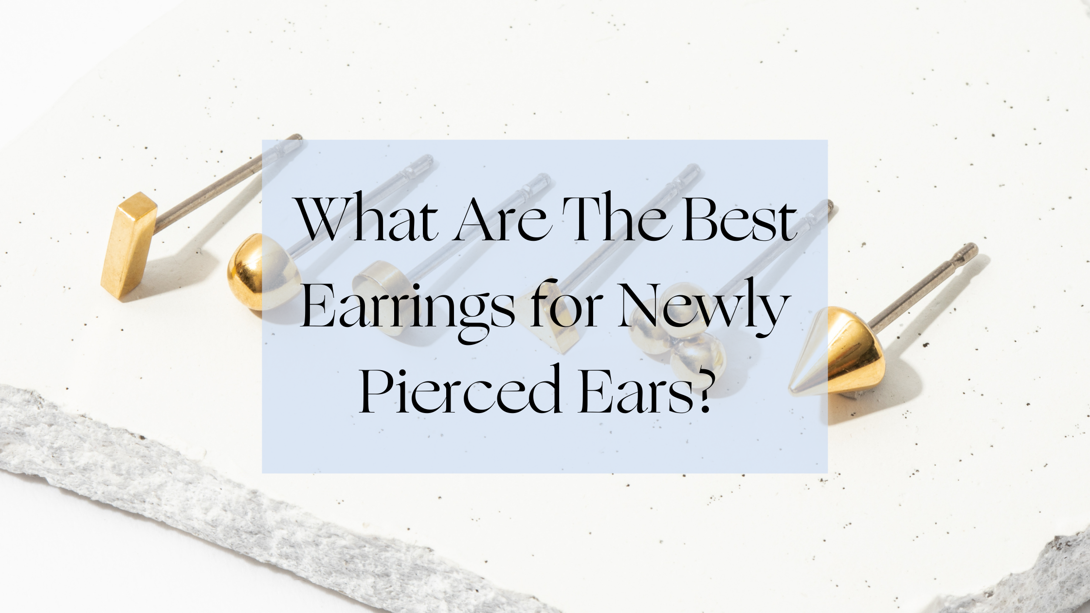 The Parents Guide to Ear Piercing  Jewelry Wise