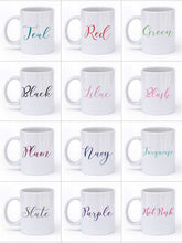 Load image into Gallery viewer, Maid of Honor Mug - Bridal Party Gift - More Colors - Tea and Becky
