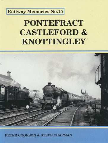 publishers knottingley castleford pontefract railway memories