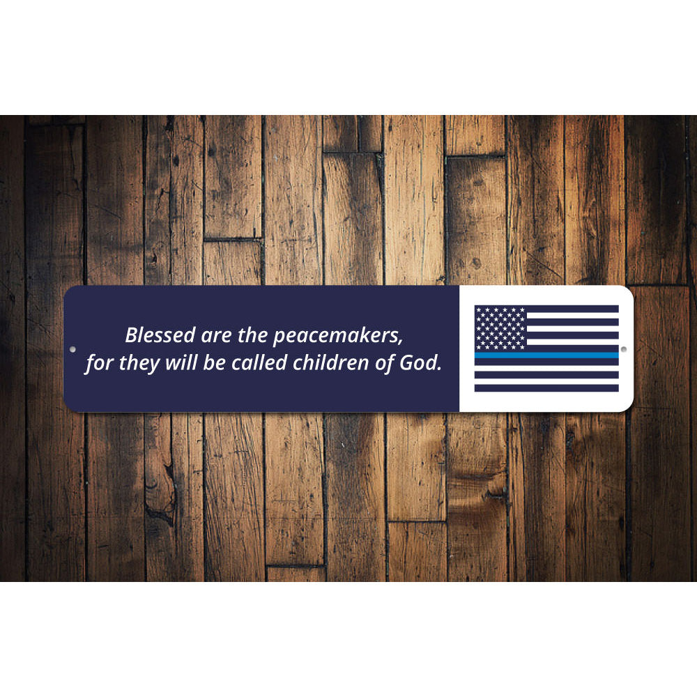 Blessed Peacemakers Flag Sign Aluminum Sign