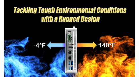 Operate in -20°C ~ 60°C Environment