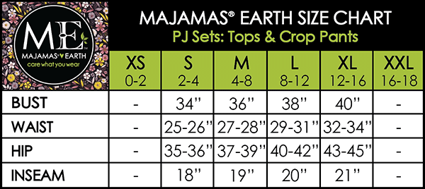 MAJAMAS EARTH Size Chart PJ Sets: Tops & Crop Pants