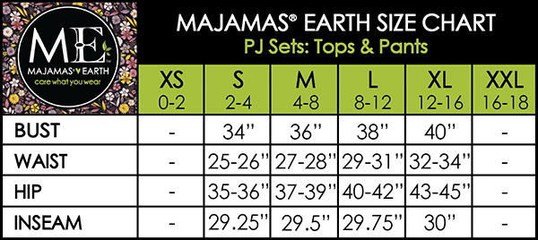 MAJAMAS EARTH Size Chart PJ Sets: Tops & Pants