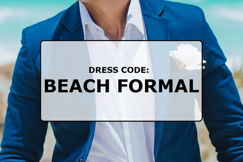 Codice di abbigliamento: formale da spiaggia