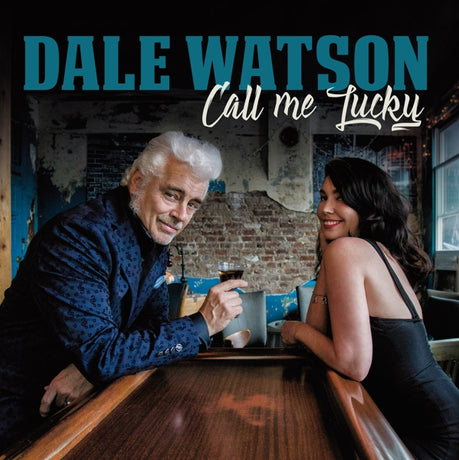 Dale Watson - Call Me Lucky |  Vinyl LP | Dale Watson - Call Me Lucky (LP) | Records on Vinyl