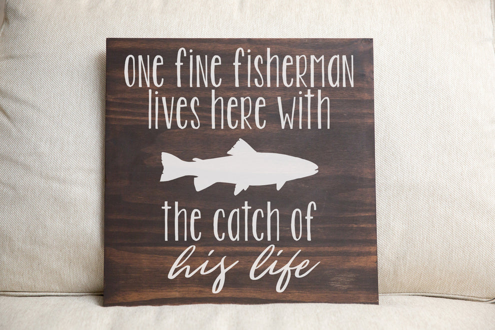 Fine Fisherman Wood Sign