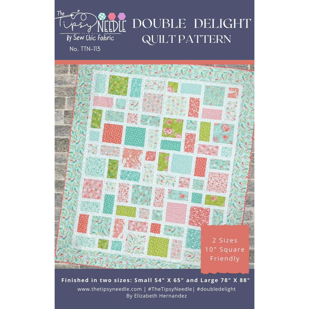Double Delight Quilt Pattern-The Tipsy Needle-My Favorite Quilt Store