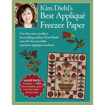 Kim Diehls Best Applique Freezer Paper-C & T Publishing-My Favorite Quilt Store