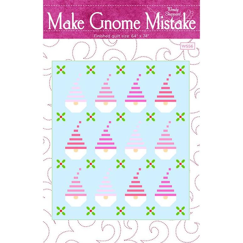 Make Gnome Mistake Quilt Pattern-Moda Fabrics-My Favorite Quilt Store