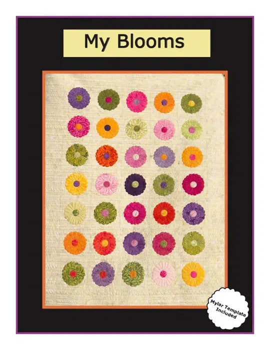 My Blooms Pattern + Mylar Template Quilt Pattern-Island Batik-My Favorite Quilt Store