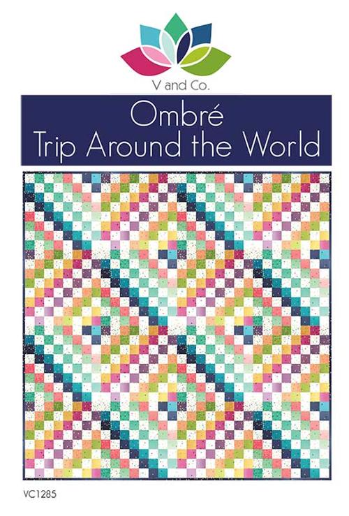 Ombre Trip Around the World Quilt Pattern-Moda Fabrics-My Favorite Quilt Store