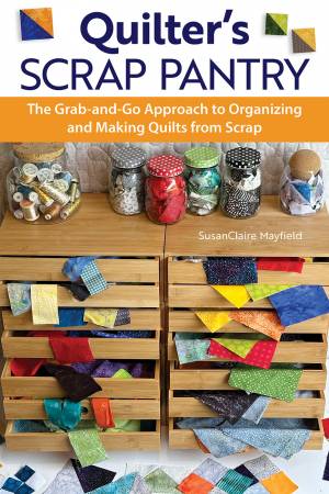 Quilter's Scrap Pantry Book-Landauer-My Favorite Quilt Store