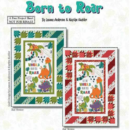 Born to Roar Quilt Pattern #1 - Free Digital Download