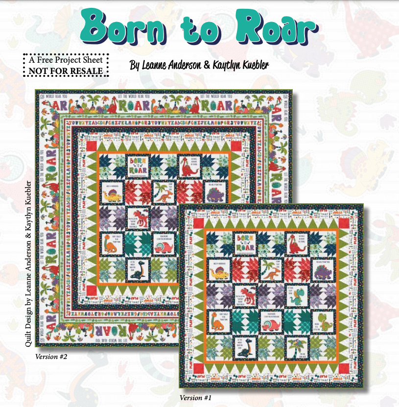 Born to Roar Quilt Pattern #2 - Free Digital Download