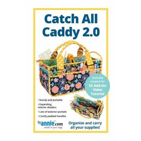 Catch All Caddy 2.0 Pattern-By Annie.com-My Favorite Quilt Store